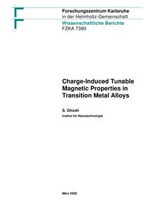 Charge induced tunable magnetic properties in transition metal alloys [Elektronische Ressource] / Sadhan Ghosh