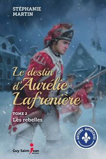 Le Destin d'Aurélie Lafrenière, tome 2