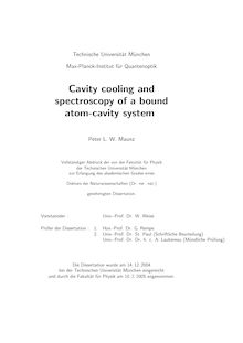 Cavity cooling and spectroscopy of a bound atom-cavity system [Elektronische Ressource] / Peter L. W. Maunz