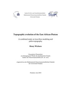 Topographic evolution of the East African Plateau [Elektronische Ressource] : a combined study on lava-flow modeling and paleo-topography / Henry Wichura