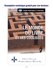 Le monde du livre et ses coulisses (Québec) - Guide pratique et critique - 2