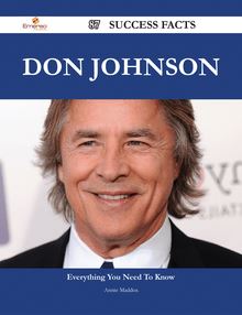 Don Johnson 87 Success Facts - Everything you need to know about Don Johnson