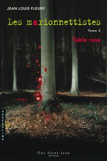 LES Marionnettistes, tome 3 : table rase