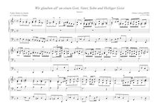 Partition Version 1: Canto fermo en ténor à 2 Claviere è Pedale, Wir glauben all  an einen Gott