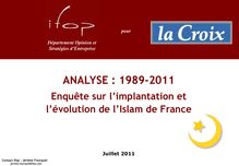 ANALYSE : 1989-2011 Enquête sur l’implantation et l’évolution de l’Islam de France