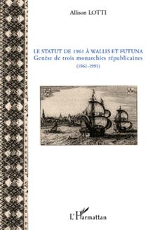 Le statut de 1961 à Wallis et Futuna