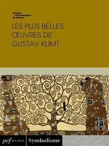 Les plus belles œuvres de Gustav Klimt