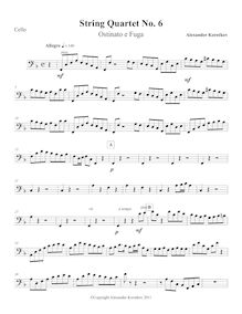 Partition violoncelle, corde quatuor No.6, Ostinato e Fuga, F major