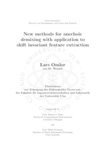 New methods for anechoic demixing with application to shift invariant feature extraction [Elektronische Ressource] / Lars Omlor