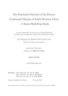 The petroleum potential of the passive continental margin of South-Western Africa [Elektronische Ressource] : a basin modelling study / vorgelegt von Sabine Schmidt