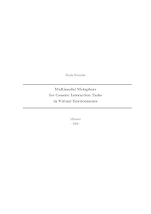 Multimodal metaphors for generic interaction tasks in virtual environments [Elektronische Ressource] / vorgelegt von Frank Steinicke