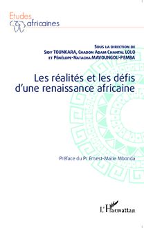 Les réalités et les défis d une renaissance africaine
