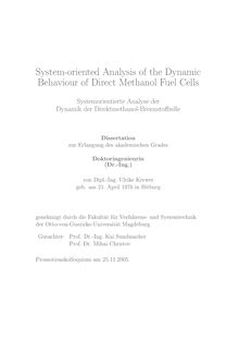 System oriented analysis of the dynamic behaviour of direct methanol fuel cells [Elektronische Ressource] / von Ulrike Krewer
