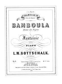 Partition complète (scan), Bamboula, Danse de Nègres, Gottschalk, Louis Moreau