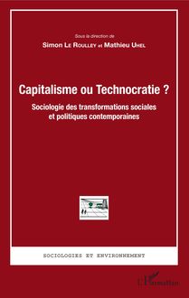 Capitalisme ou Technocratie ?