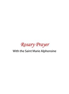 Rosary prayer with St. Mary Alphonsine