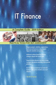 IT Finance A Complete Guide - 2019 Edition