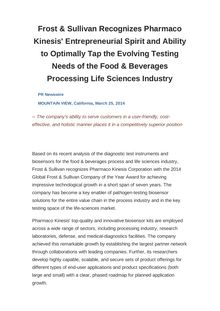 Frost & Sullivan Recognizes Pharmaco Kinesis  Entrepreneurial Spirit and Ability to Optimally Tap the Evolving Testing Needs of the Food & Beverages Processing Life Sciences Industry