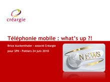 Téléphonie mobile : what s up ?! Club e² 11 mars