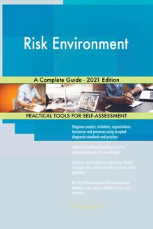 Risk Environment A Complete Guide - 2021 Edition