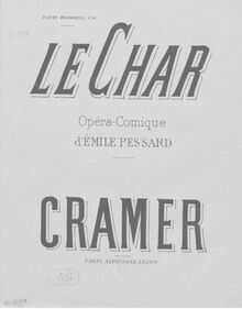 Partition complète, Fleur mélodique sur  Le char , Cramer, Henri (fl. 1890)