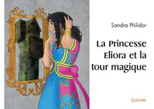 La Princesse Eliora et la tour magique