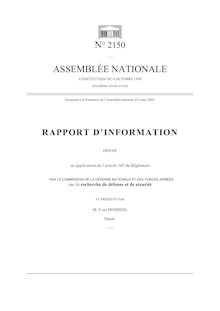 Rapport d information déposé (...) par la Commission de la défense nationale et des forces armées sur la recherche de défense et de sécurité