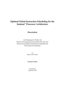Optimal global instruction scheduling for the Itanium processor architecture [Elektronische Ressource] / von Sebastian Winkel