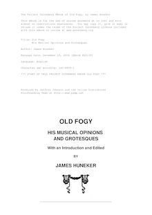 Old Fogy - His Musical Opinions and Grotesques