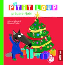 P’tit Loup prépare Noël