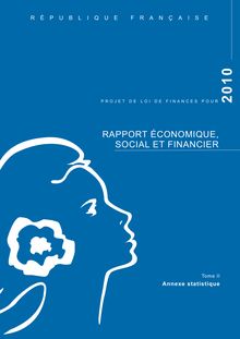 PLF 2010 - Rapport économique, social et financier - Tome 2