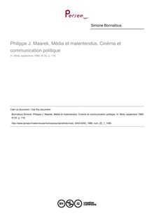 Philippe J. Maarek, Média et malentendus. Cinéma et communication politique  ; n°1 ; vol.20, pg 116-116