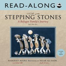 Stepping Stones Read-Along : A Refugee Family s Journey