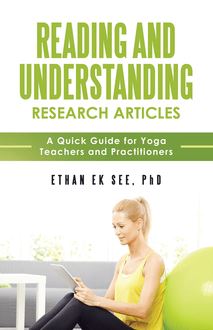 Reading and Understanding Research Articles – A Quick Guide for Yoga Teachers and Practitioners