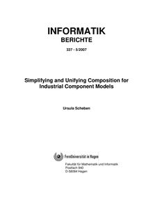 Simplifying and unifying composition for industrial component models [Elektronische Ressource] / vorgelegt von Ursula Scheben