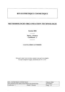 Méthodologie - Organisation - Technologie 2004 BTS Esthétique cosmétique