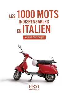 Le Petit Livre de - 1000 mots indispensables en italien