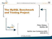 The MySQL Benchmark and Testing Project