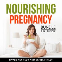 Nourishing Pregnancy Bundle, 2 in 1 Bundle