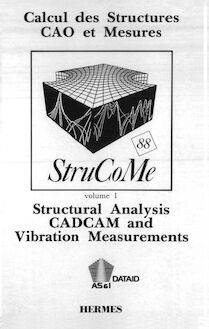 Strucome 88 : calcul des structures CAO et mesures (Actes du congrès international, 2/4 Novembre 1988, Paris) en 2 volumes