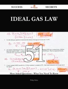 Ideal gas law 51 Success Secrets - 51 Most Asked Questions On Ideal gas law - What You Need To Know