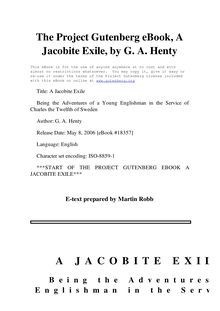 A Jacobite Exile - Being the Adventures of a Young Englishman in the Service of Charles the Twelfth of Sweden