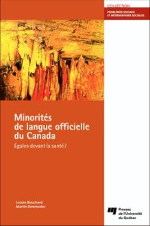 Minorités de langue officielle du Canada : Égales devant la santé?