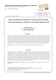 Sport commitment and adherence: A social-cognitive analysis. (Compromiso deportivo y adherencia: Un análisis cognitivo social).