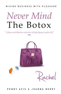 Never Mind The Botox: Rachel
