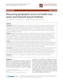 Measuring geographic access to health care: raster and network-based methods