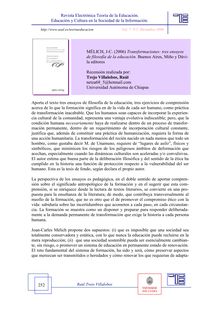 MÉLICH, J. C. (2006) "Transformaciones: tres ensayos de filosofía de la educación". Buenos Aires, Miño y Dávila editores