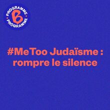 #MeToo Judaïsme : rompre le silence