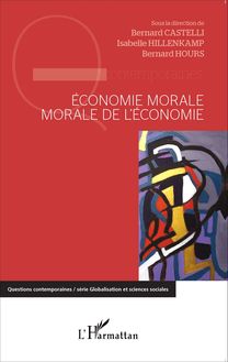 Economie morale, morale de l économie