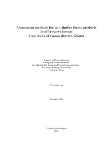 Assessment methods for non-timber forest products in off-reserve forests [Elektronische Ressource] : case study of Goaso district, Ghana / vorgelegt von Francis Bih